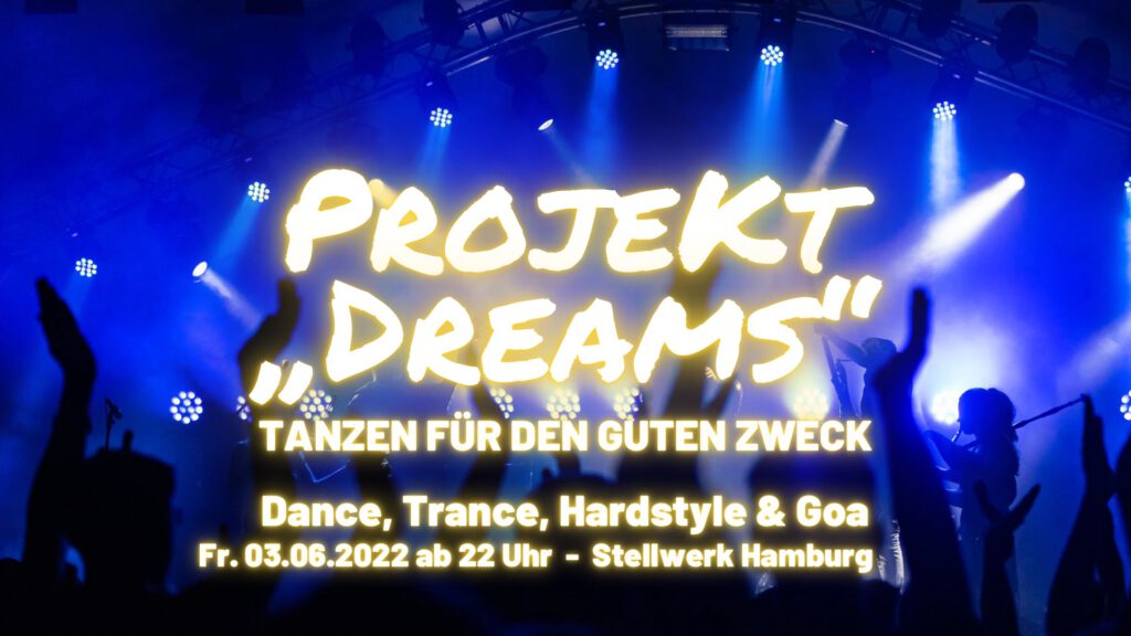 Bild zeigt im Hintergrund ein Konzert. Im Vordergrund steht Projekt Dreams.
Tanzen für den guten Zweck. Dance, Trance, Hardstyle und Goa